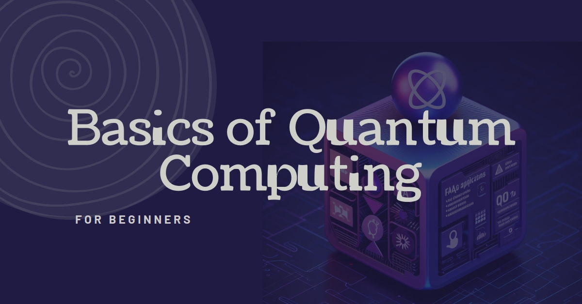 basics of a quantum computing for beginners